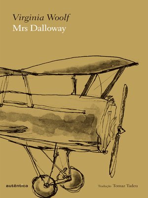 cover image of Mrs Dalloway 2ª edição--Vencedor do Prêmio Jabuti 2013 de Tradução